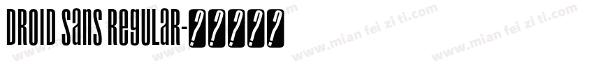 Droid Sans Regular字体转换